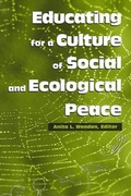 Cover: Educating for a Culture of Social and Ecological Peace - State University of New York Press