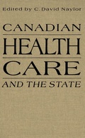 Cover: Canadian Health Care and the State - De Gruyter