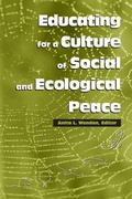 Cover: Educating for a Culture of Social and Ecological Peace - State University of New York Press