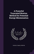 Cover: A Powerful Truncated Newton Method for Potential Energy Minimization - Palala Press