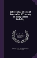 Cover: Differential Effects of Post-school Training on Early Career Mobility - Palala Press