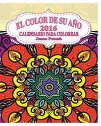 Abbildung von: El Color De Su Ano 2016 Calendario Para Colorear - Blurb