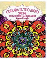 Abbildung von: Colora Il Tuo Anno 2016 Colorare Calendario - Blurb
