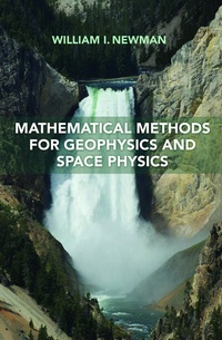 Enlarge image Cover: Mathematical Methods for Geophysics and Space Physics - Princeton University Press