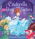 Cover: Cinderella and Her Very Bossy Sisters - Scholastic