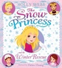 Cover: The Snow Princess and the Winter Rescue - Scholastic Press