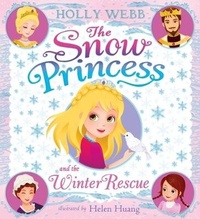 Enlarge image Cover: The Snow Princess and the Winter Rescue - Scholastic Press