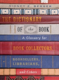 Enlarge image Cover: The Dictionary of the Book - Rowman & Littlefield