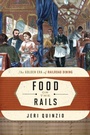 Cover: Food on the Rails - Rowman & Littlefield Publishers