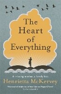 Enlarge image Cover: The Heart of Everything - Hachette Books Ireland