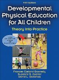 Abbildung von: Developmental Physical Education for All Children - Human Kinetics