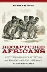 Abbildung von: Recaptured Africans - The University of North Carolina Press
