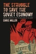 Cover: The Struggle to Save the Soviet Economy - The University of North Carolina Press