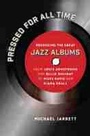 Cover: Pressed for All Time - The University of North Carolina Press