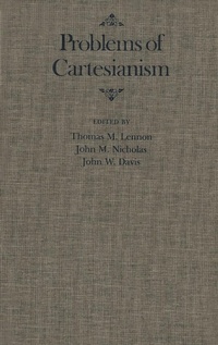 Enlarge image Cover: Problems of Cartesianism - McGill-Queen's University Press