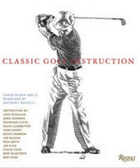 Abbildung von: Classic Golf Instruction - Universe Publishing