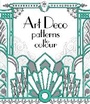 Cover: Art Deco Patterns to Colour - Usborne Publishing Ltd