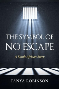 Enlarge image Cover: The Symbol of No Escape - Partridge Publishing