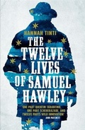 Cover: The Twelve Lives of Samuel Hawley - Tinder Press
