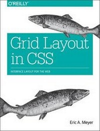 Enlarge image Cover: Grid Layout in CSS - O'Reilly