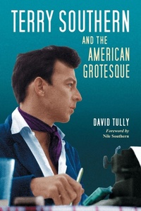 Enlarge image Cover: Terry Southern and the American Grotesque - McFarland & Co Inc