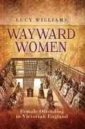 Cover: Wayward Women - Pen and Sword