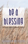Cover: Be a Blessing - Wipf & Stock Publishers