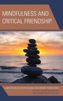 Cover: Mindfulness and Critical Friendship - Lexington Books