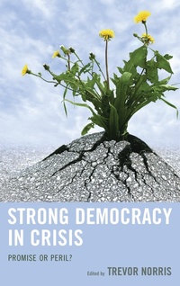 Enlarge image Cover: Strong Democracy in Crisis - Lexington Books