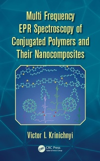 Abbildung von: Multi Frequency EPR Spectroscopy of Conjugated Polymers and Their Nanocomposites - CRC Press
