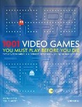 Cover: 1001 Video Games You Must Play Before You Die - Universe Publishing