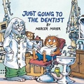 Cover: Just Going to the Dentist - Turtleback Books