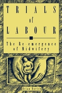 Enlarge image Cover: Trials of Labour - McGill-Queen's University Press