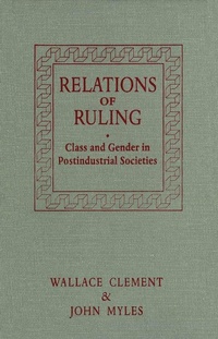 Enlarge image Cover: Relations of Ruling - McGill-Queen's University Press