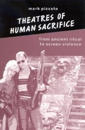 Cover: Theatres of Human Sacrifice - State University of New York Press