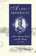 Cover: A Life of Propriety - McGill-Queen's University Press