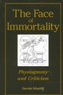 Cover: The Face of Immortality - State University of New York Press