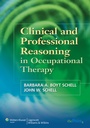 Cover: Clinical and Professional Reasoning in Occupational Therapy - Lippincott Williams and Wilkins