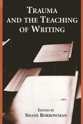 Cover: Trauma and the Teaching of Writing - State University of New York Press