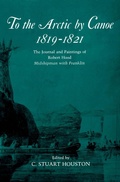 Cover: To the Arctic by Canoe 1819-1821 - De Gruyter