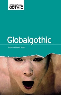 Enlarge image Cover: Globalgothic - Manchester University Press