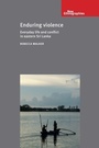 Cover: Enduring Violence - Manchester University Press