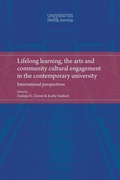 Cover: Lifelong Learning, the Arts and Community Cultural Engagement in the Contemporary University - Manchester University Press