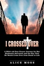 Cover: I Crossed Over - Westbow Press