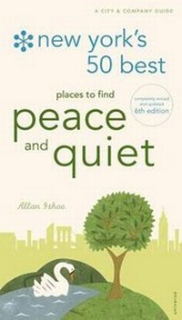 Abbildung von: New York's 50 Best Places to Find Peace & Quiet - Universe Publishing