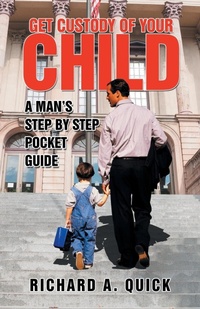 Enlarge image Cover: Get Custody of Your Child - Xlibris