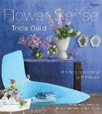 Abbildung von: Tricia Guild Flower Sense - Universe Publishing