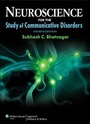 Cover: Neuroscience for the Study of Communicative Disorders - Lippincott Williams and Wilkins