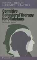 Cover: Cognitive Behavioral Therapy for Clinicians - Lippincott Williams and Wilkins