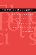Cover: The Politics of Collegiality - McGill-Queen's University Press